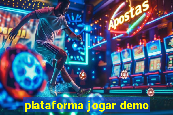 plataforma jogar demo